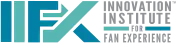 IIFX (Innovation Institute for Fan Experience)